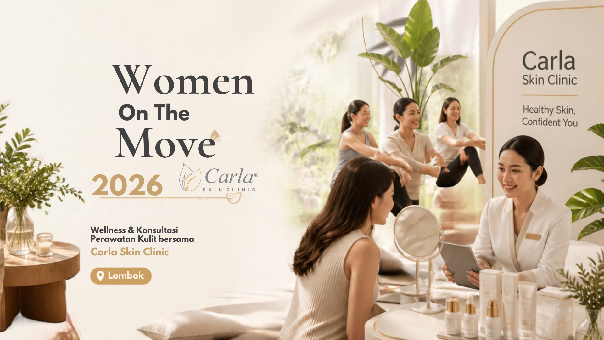 Carla Skin Clinic Hadirkan Inspirasi Wellness dan Perempuan Di Women On The Move 2026